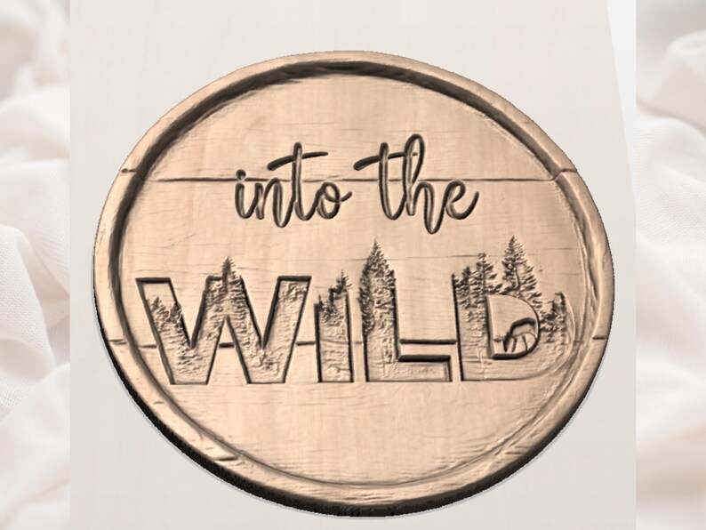 Into The Wild STL Sign view 3