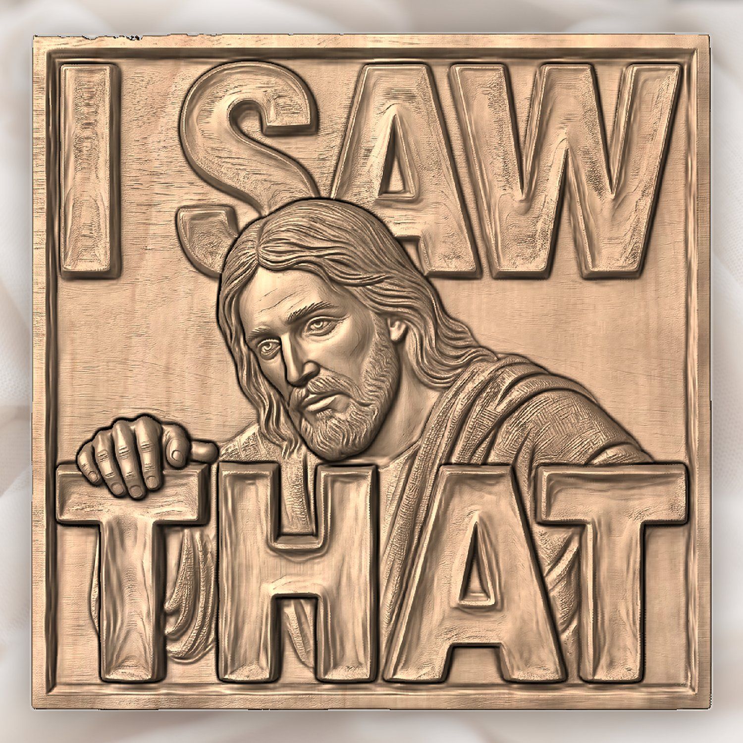 I Saw That Jesus Peeking Over Sign CNC Relief STL bas-relief STL — view 4