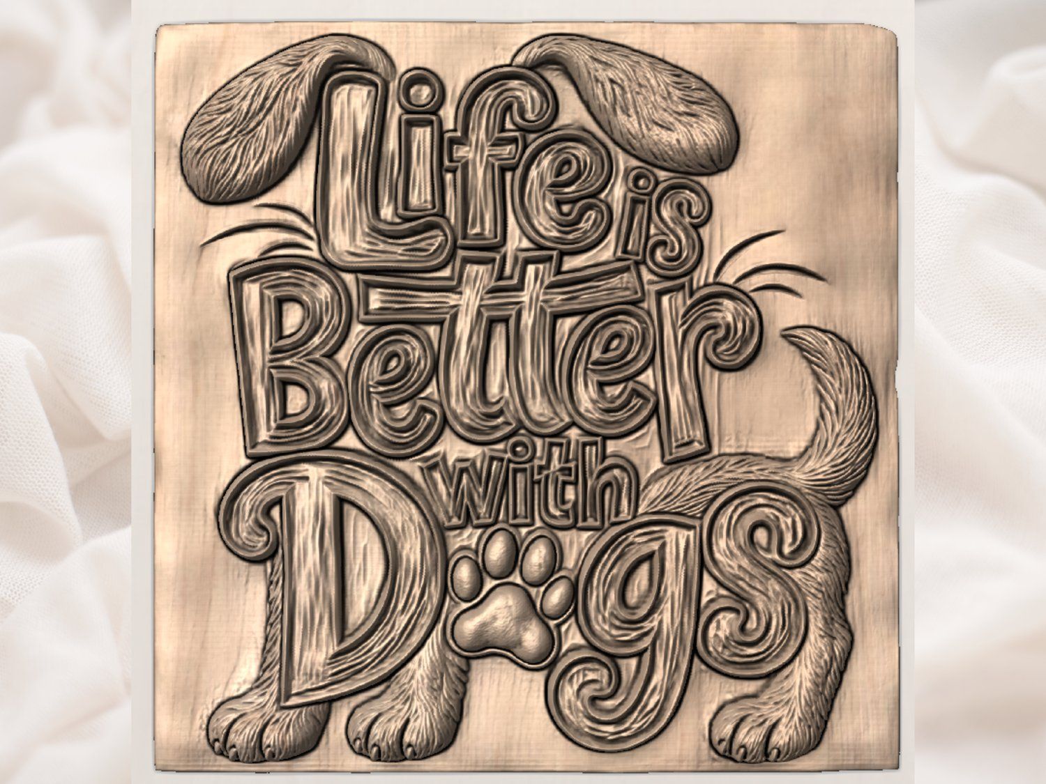 Life Is Better With Dogs Sign Wood Panel CNC Relief STL bas-relief STL — view 3