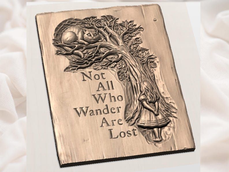 Not All Who Wander Are Lost Alice and Cheshire Cat Relief STL bas-relief STL — view 2
